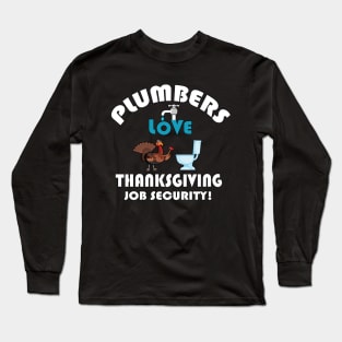 Thanksgiving Contractor Repairman Tradesman Home. Long Sleeve T-Shirt